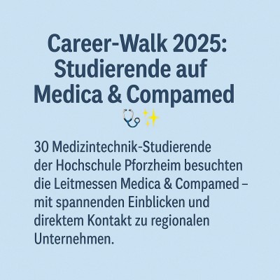 „Career-Walk“ bei internationalen Fachmessen für Medizintechnik